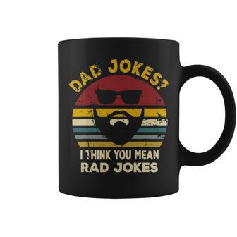Dad Jokes I Think You Mean Rad Jokes Funny Dads Gift Coffee Mug - Thegiftio UK