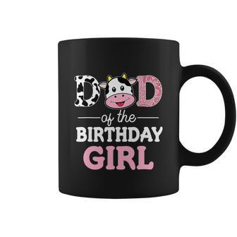 Dad Of The Birthday Girl Farm Cow Daddy Papa St Coffee Mug - Thegiftio UK