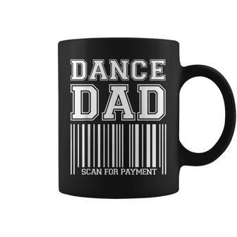 Dance Dad Distressed Scan For Payment Parents Adult Gift V2 Coffee Mug - Seseable