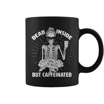 Dead Inside But Caffeinated Tshirt Coffee Mug - Monsterry