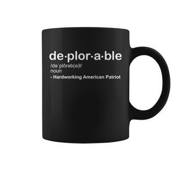 Deplorable Definition Hard Working American Donald Trump Coffee Mug - Monsterry CA