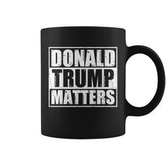 Distressed Straight Outta Donald Trump Matters Tshirt Coffee Mug - Monsterry