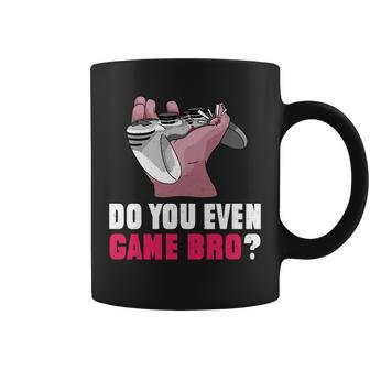 Do You Even Game Bro Funny Gamer Coffee Mug - Monsterry DE