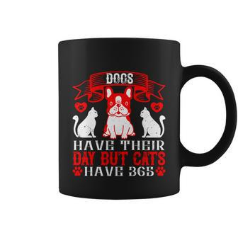 Dogs Have Their Day But Cats Have 365 Dogs Dad Gifts Coffee Mug - Thegiftio UK