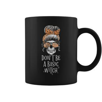 Dont Be A Basic Witch Halloween Skull Women Funny Coffee Mug - Seseable