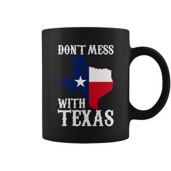 Dont Mess With Texas Tshirt Coffee Mug - Monsterry AU