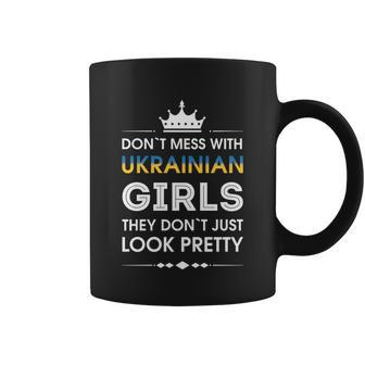 Dont Mess With Ukrainian Girls Ukrainian Shirt Woman Coffee Mug - Monsterry AU