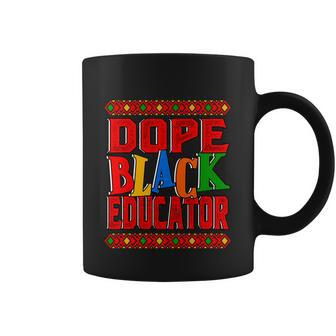 Dope Black Educator Black History Month 2022 Bhm Teacher Gift Coffee Mug - Monsterry DE