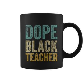 Dope Black Teacher Gift Coffee Mug - Monsterry DE