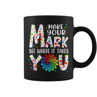 Dot Day Make Your Mark See Where It Takes You Dot Day V2 Coffee Mug - Thegiftio UK