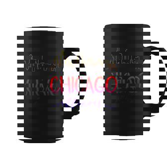Downtown Chicago Illinois Gift Cool Gift Skyline Calligraphy Cute Gift Coffee Mug - Thegiftio