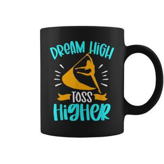 Dream High Toss Higher Proud Color Guard Marching Band Coffee Mug - Thegiftio