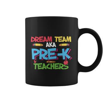 Dream Team Prek Back To School First Day Of School Coffee Mug - Monsterry