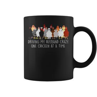 Driving My Husband Crazy One Chicken At A Time V3 Coffee Mug - Seseable