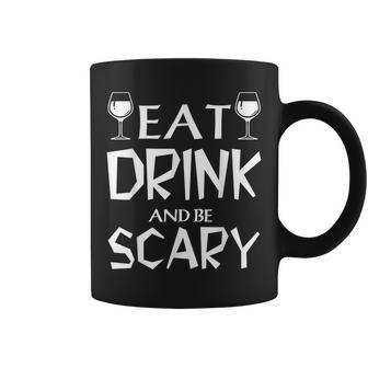 Eat Drink And Be Scary Halloween Custome Classic Coffee Mug - Thegiftio UK