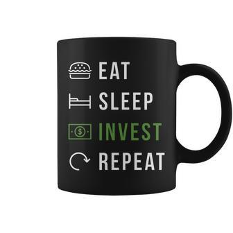 Eat Sleep Invest Repeat V2 Coffee Mug - Monsterry AU