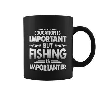 Education Is Important But Fishing Is Importanter Coffee Mug - Monsterry