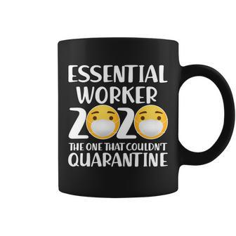 Essential Worker The One That Couldnt Quarantine Graphic Design Printed Casual Daily Basic Coffee Mug - Thegiftio UK