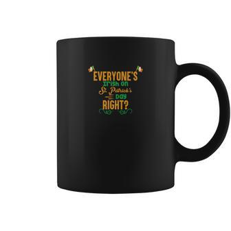 Everyones Irish On St Patricks Day Right Coffee Mug - Thegiftio UK