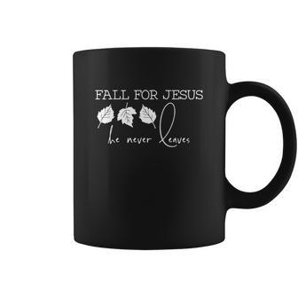 Fall For Jesus He Never Leaves Love Jesus Thanksgiving Graphic Design Printed Casual Daily Basic Coffee Mug - Thegiftio UK