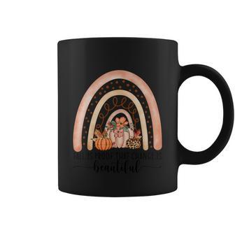 Fall In Proof That Change Is Beautiful Thanksgiving Quote Coffee Mug - Monsterry