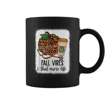 Fall Vibes That Nurse Life Nurse Fall Season Autumn Vibes  Coffee Mug