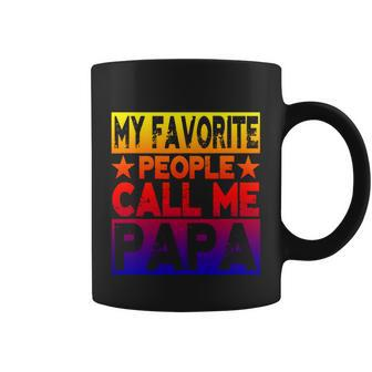 Family 365 My Favorite People Call Me Papa Grandpa Gift V2 Coffee Mug - Monsterry UK