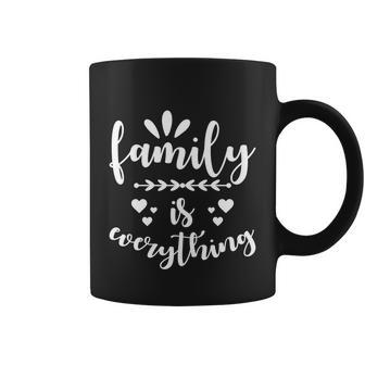 Family Quote Gift Family Is Everything Gift Coffee Mug - Monsterry UK