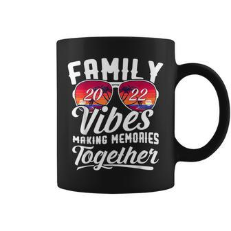 Family Vibes 2022 Family Reunion Making Memories Together Coffee Mug - Thegiftio UK