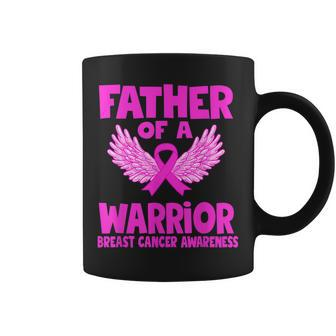 Father Of A Warrior Breast Cancer Awareness Support Warrior Coffee Mug - Thegiftio UK