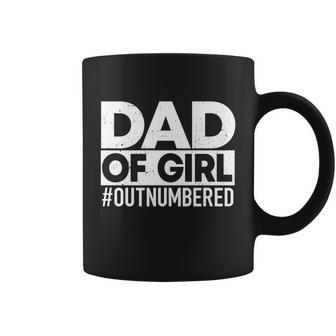 Fathers Day Gift For Dad Daughters Dad Of Girls Outnumbered Funny Gift Coffee Mug - Monsterry AU