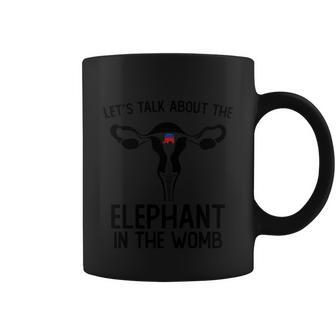 Feminism Lets Talk About The Elephant In The Womb Graphic Design Printed Casual Daily Basic Coffee Mug - Thegiftio UK