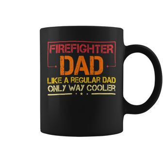 Firefighter Funny Firefighter Dad Like A Regular Dad Fireman Fathers Day Coffee Mug - Seseable