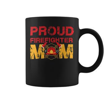 Firefighter Proud Firefighter Mom Fireman Hero Coffee Mug - Seseable