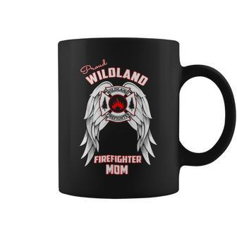 Firefighter Proud Wildland Firefighter Mom T Coffee Mug - Seseable