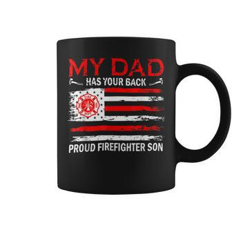 Firefighter Retro My Dad Has Your Back Proud Firefighter Son Us Flag Coffee Mug - Seseable