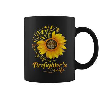 Firefighter Sunflower Love My Life As A Firefighters Wife Coffee Mug - Seseable