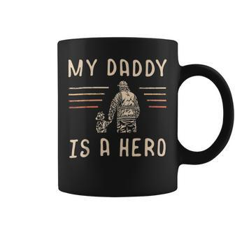 Firefighter Usa Flag My Daddy Is A Hero Firefighting Firefighter Dad V2 Coffee Mug - Seseable