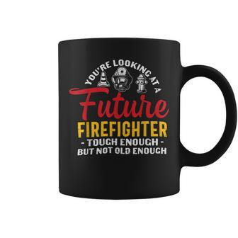 Firefighter You Looking At A Future Firefighter Firefighter Coffee Mug - Seseable