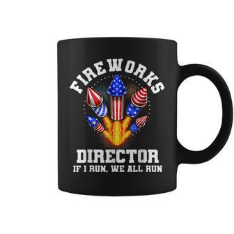Fireworks Director If I Run You Run Funny 4Th Of July Coffee Mug - Thegiftio UK