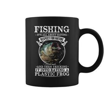 Fishing - Its All About Respect Coffee Mug - Seseable