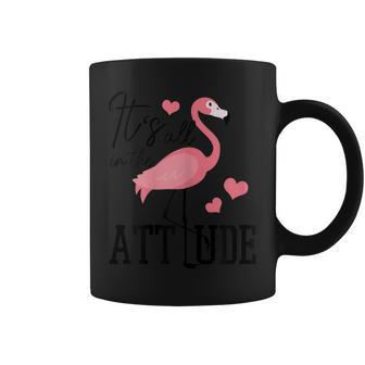 Flamingo Its All In The Attitude Funny Flamingo Coffee Mug - Thegiftio UK