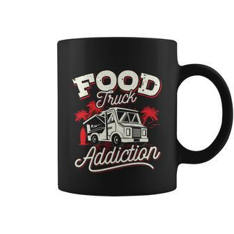 Food Truck Great Gift Funny Love Food Truck Addiction Coffee Mug - Monsterry AU
