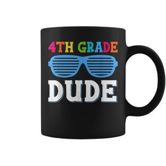 Fourth Grade Dude 4Th Grade Teachers Students Back To School Coffee Mug - Seseable