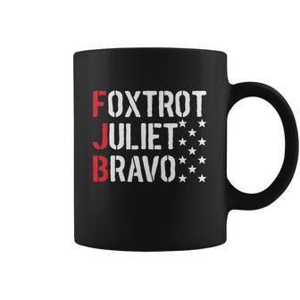 Foxtrot Juliet Bravo Funny Joe Biden Fjb Pro America Coffee Mug - Monsterry AU