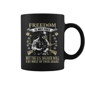 Freedom Is Not Free But The Us Soldier Will Most Of Your Share Graphic Design Printed Casual Daily Basic Coffee Mug - Thegiftio UK