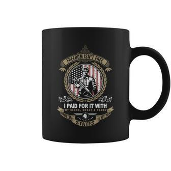 Freedom Isnt Free I Paid For It With My Blood Sweat And Tears Graphic Design Printed Casual Daily Basic Coffee Mug - Thegiftio UK