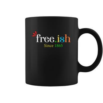 Freeish 1865 Black History Month Pride June 19Th Graphic Design Printed Casual Daily Basic Coffee Mug - Thegiftio UK