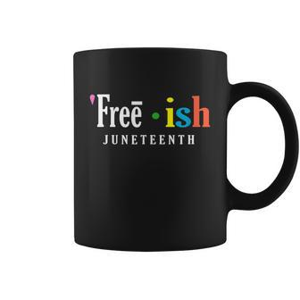 Freeish Juneteenth Since 1865 Independence Day Coffee Mug - Monsterry