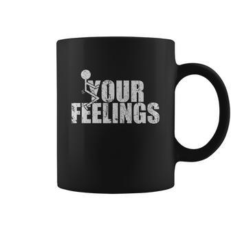 Fuck Your Feelings Tshirt V2 Coffee Mug - Monsterry UK